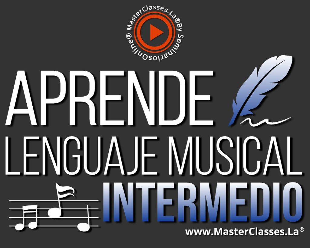 APRENDE LENGUAJE MUSICAL INTERMEDIO – Cursos Online®